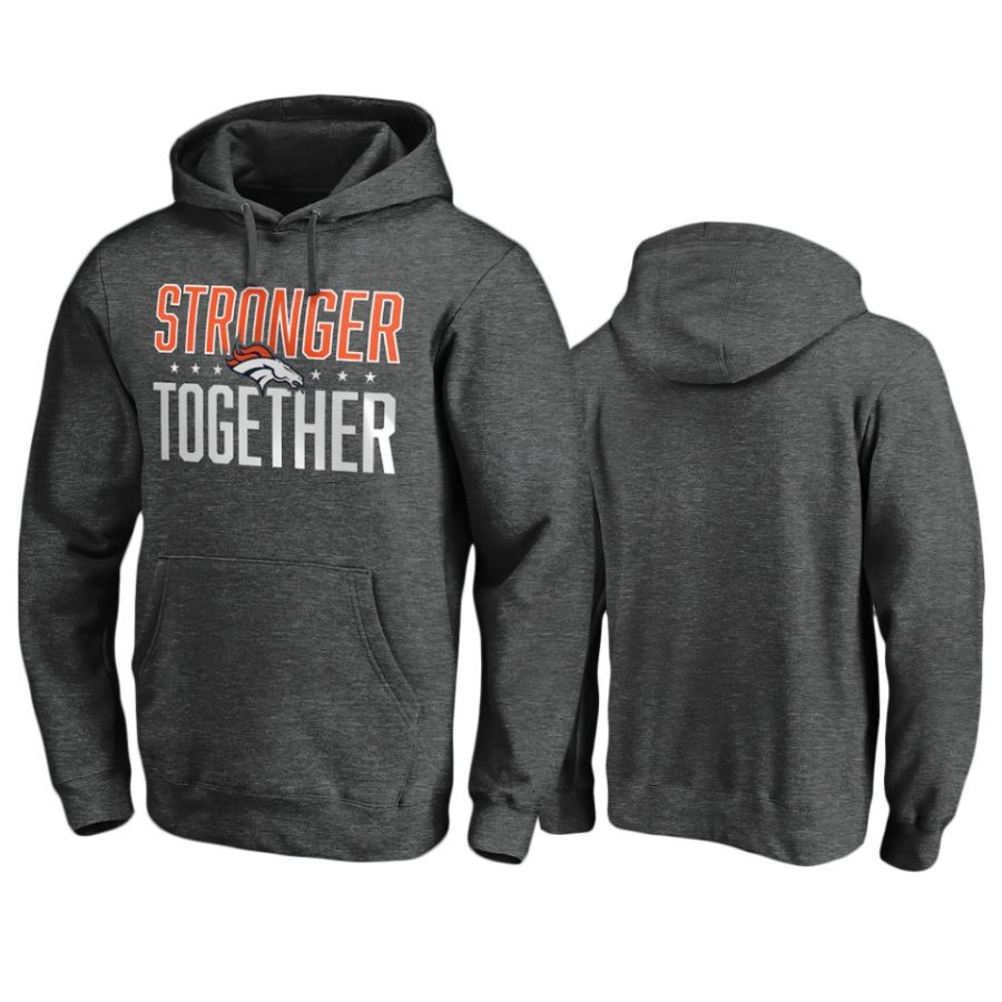 broncos heather charcoal stronger together hoodie