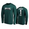 eagles midnight green number 1 dad long sleeve t shirt
