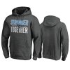 titans heather charcoal stronger together hoodie